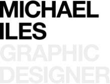 Michael Iles - Graphic Designer